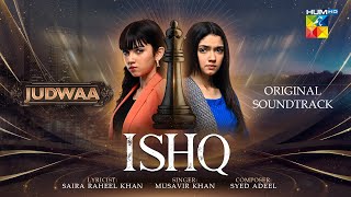 Judwaa - 𝐎𝐒𝐓 🎶 [ Yeh Ishq Bara Bedardi Hai ] - Singer: Musavir Khan - HUM TV