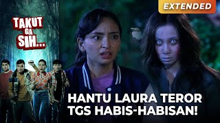 GENTAYANGAN! Team TGS Dihantu-Hantui Terus Sama Hantu LAURA | TAKUT GA SIH | EPS. 45 (3/6)