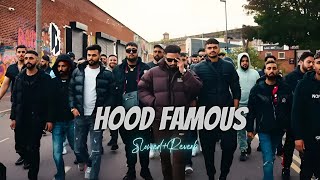 Hood Famous ( Perfectly Slowed + Reverb ) - Navaan Sandhu