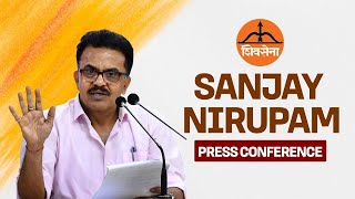 LIVE: Shivsena leader Sanjay Nirupam holds press conference in Mumbai