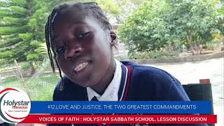 HOLYSTAR#SDA LESSON 12.LOVE AND  JUSTICE-The Two Greatest Commandments.
