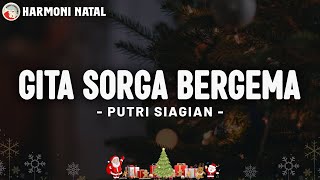 Gita Sorga Bergema - Putri Siagian (Lirik Lagu Natal 2024)