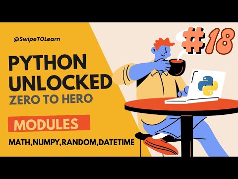 Python Modules : Creating, Importing, and Using Built-in Modules 📚 | Math, Random, NumPy, Datetime 🤖