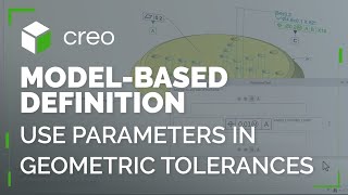Use Parameters in Geometric Tolerances | Creo 12