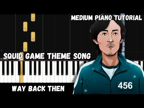 Squid Game Theme Song - Way Back Then (Medium Piano Tutorial)