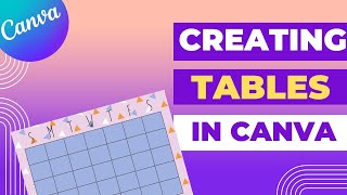 Canva : How to Create a Table (2022)