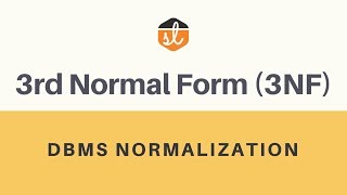 Third Normal Form (3NF) | Database Normalization | DBMS