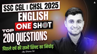SSC CGL/CHSL 2025 English One Shot | English Top 200 Questions | By Shanu Sir