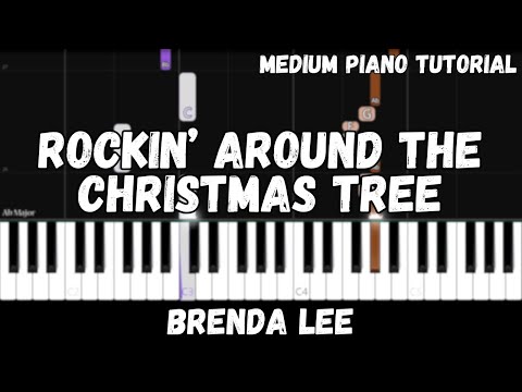 Brenda Lee - Rockin' Around The Christmas Tree (Medium Piano Tutorial)