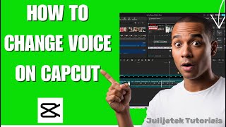 How to Use FREE Voice Changer In Capcut