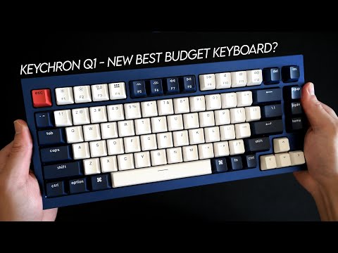 Keychron Q1 - Best Budget Prebuilt Keyboard but...