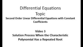 Solution Process When the Characteristic  Polynomial Has a Repeated Root