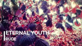 RUDE - Eternal Youth  (Rain Background, Sleep-Relax Music)