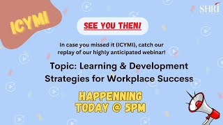 ICYMI Series | Learning & Development Strategies for Workplace Success