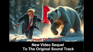 Hands Off Canada - New Video Version!