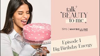 Talk Beauty To Me Ep 1: Big Birthday Energy with Suhana Khan | @maybellineindia