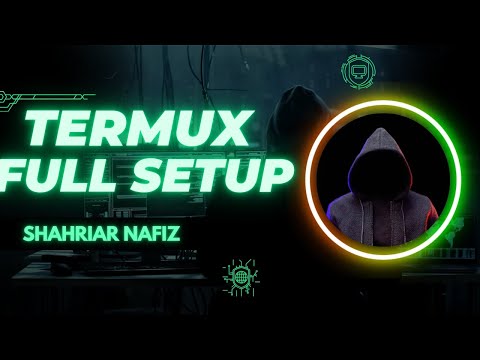Termux full setup.termux setup [Shahriar Nafiz]