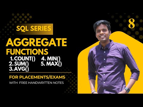 L8. Aggregate functions - COUNT, SUM,  AVG,  MIN, MAX|| SQL series || Learn SQL from scratch