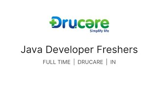 DRUCARE HIRING FRESHERS AS A JAVA DEVELOPER | 2017-2020 PASSOUTS ELIGIBLE APPLY NOW
