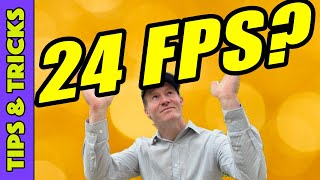What Makes 24FPS So CINEMATIC