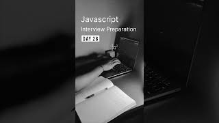 Javascript Interview Preparation | Day 28 | Preparing for a Javascript Interview