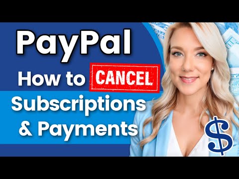 How to CANCEL PayPal Subscription or Recurring / Automatic Payments in 2023