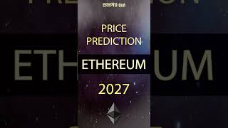 ETHEREUM NEWS | ethereum price prediction 2027 #Shorts