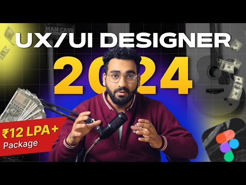 How to Become UX/UI Designer in 2024 | Crack 12LPA+