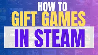 How To Gift Games On Steam (2025)