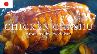 How to make beautiful chicken chashu. Soft and juicy!