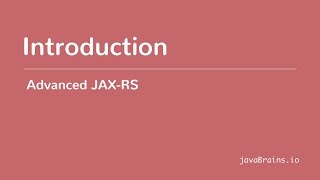 Advanced JAX-RS  01 - Introduction