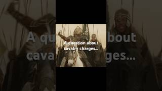 A question about cavalry charges… #rohan #cavalry #militaryhistory