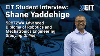 EIT's Advanced Diploma Student Shares Why Online Studies Is the Best Option For Him