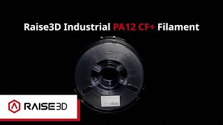 Raise3D Industrial PA12 CF+ Filament