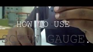 How to use a screw gauge (micrometer)