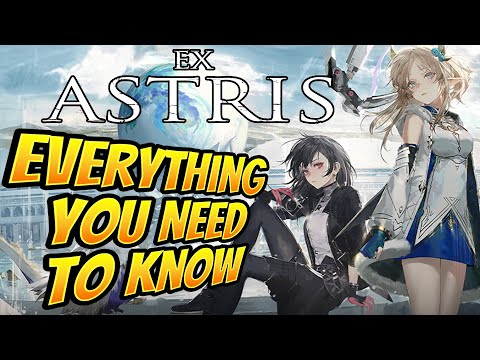 Everything you need to know about EX Astris