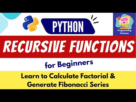 Python Recursive Functions | Factorial & Fibonacci Series Explained for Beginners