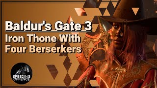Iron Throne All Hostages With 4 Berserkers - Baldur's Gate 3