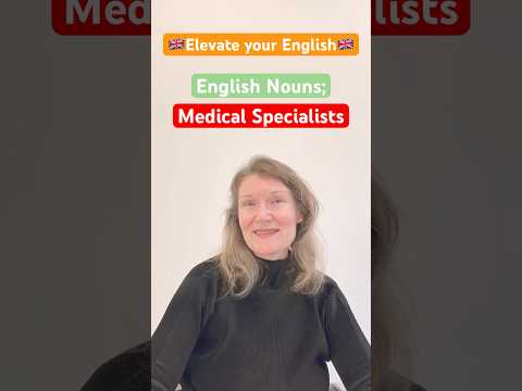 🇬🇧Medical Specialists; English Vocabulary🇬🇧 #englishvocabulary #medicalenglish #englishlearning