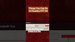 Things You Can Do in #FoundryVTT #4, Recolor Red Pixels in Tiles #dnd5e #roll20 #fantasygrounds