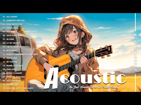 Best Acoustic Cover - Chill Acoustic Love Songs Playlist 2025 - Acoustic Guitar Songs Of All Time