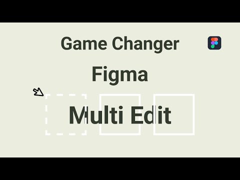 Multi-edit: New Figma Update ( 2024 ) | Figma Tutorial