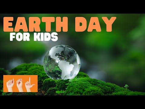 ASL Earth Day for Kids
