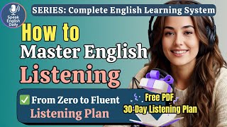 How to Master English Listening: From Zero to Fluent | A1–A2 | Real Life English Podcast