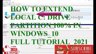 How to extend Local C: Drive partition 100% in Windows_10 Full Tutorial_2021