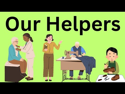 Our helpers|our helpers activity |Learning video for kids