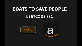 Boats to save people - Leetcode 881 - Java