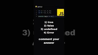 😁Episode 3 / 50 ⚠️ – JavaScript Arrays Look Same But Not Equal?! #viralvideo #pogaming #unique