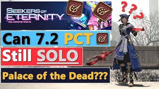 Can 7.2+ PCT Still Solo Palace of the Dead (PoTD)??? - An Explanation - FFXIV
