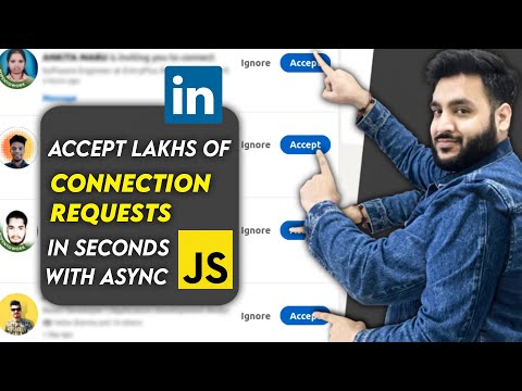 Master Async Await in Javascript by building a LinkedIn Bot to accept all connection requests |hindi